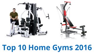 10 Best Home Gyms 2016