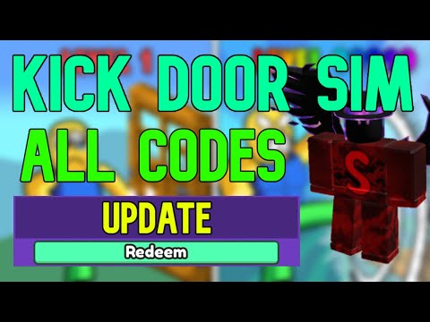 Kick Door Simulator Codes