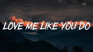 Love Me Like You Do - Ellie Goulding (Lyrics) || Ed Sheeran, Powfu (Mix Lyrics)