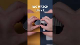 KIWITIME IWO WATCH Ultra 2 #shorts #shortsvideo