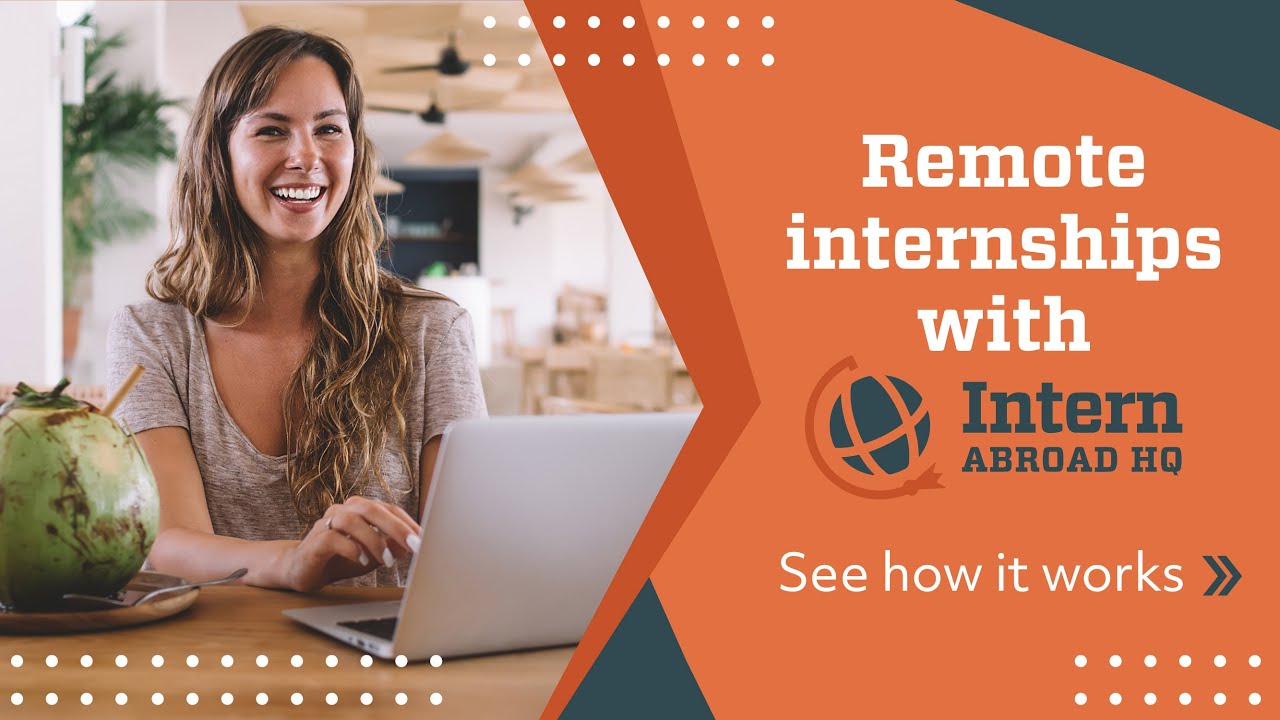 Remote Internships With Intern Abroad Hq Youtube