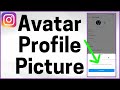 How to Create Instagram Avatar Profile Picture