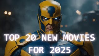 2025's MOST ANTICIPATED Movies You Won't Want to Miss!