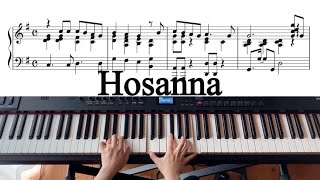 Hosanna ホザナ　ピアノ　楽譜付き手元動画　music score hands work piano