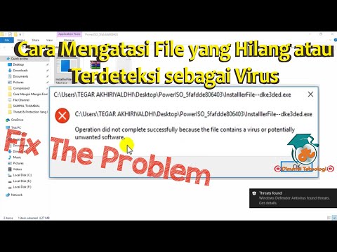 Cara Mengatasi Operation Did Not Complete Succesfully Because The File Contains a Virus | Terbaru