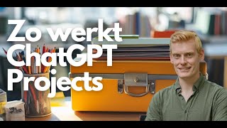 Werk effectiever met ChatGPT Projects