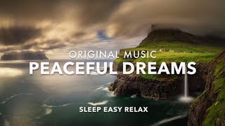 Music for Calm Dreams, Relaxation and Sleep, Healing Music, Dream Relaxing, Peaceful Dreaming ★10