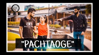 Pachtaoge | Vicky Kaushal, Nora Fatehi | Waqt Sabka Badalta Hai | Bk Films