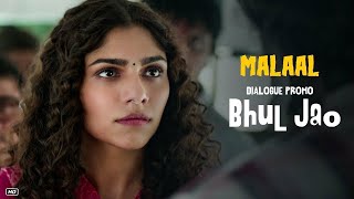Malaal: Bhul Jao (Dialogue Promo 2) | Sharmin Segal | Meezaan | 5th July 2019