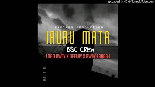 BSC Crew - Iruru Mata ( Logo Bwoy x Deeday \u0026 Bwoy Zargah )