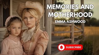 Full Length Audiobook - Historical Western Romance - Memories and Motherhood