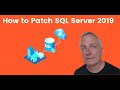 How to Patch SQL Server 2019