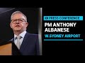 IN FULL: PM Anthony Albanese, Qantas CEO provide update on Western Sydney airport | ABC News