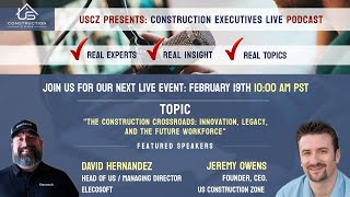 Construction Crossroads: Innovation, Legacy, and the Future Workforce