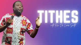 Tithing - Rev. Dr.  Lanre Smith