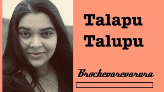 Talapu Talupu | Brochevarevarura | Vivek Sagar | Cover Song | Divya Davuluri