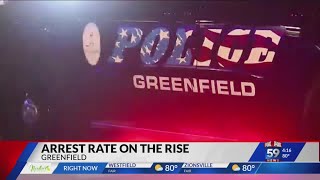 Greenfield Police see "significant" increase in arrests