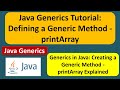 Java Generics Tutorial: Defining a Generic Method - printArray | Generics in Java | Java Tutorial