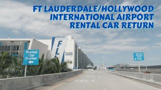 Ft Lauderdale/Hollywood International Airport Rental Car Return from the North on Highway 95