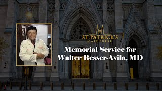 Memorial Service for Walter Besser-Avila, MD - February 17th 2023