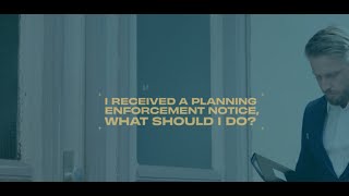 I received a planning enforcement notice, what should I do?