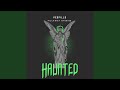 Haunted