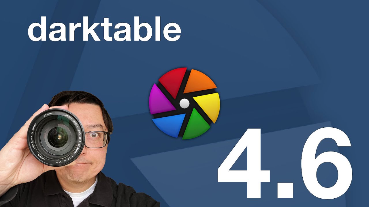 Darktable 4 6 Youtube