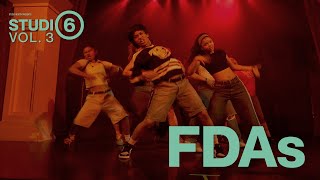 FDAs | Studio 6: The Show | Volume 3