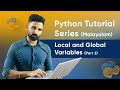 Part 42 | Local and Global Variables (Part 2) | Python Malayalam Tutorial Series