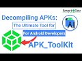 Decompiling APKs: The Ultimate Tool for Android Developers