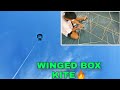 Amazing! Cara Membuat Layangan | Winged Box Kite