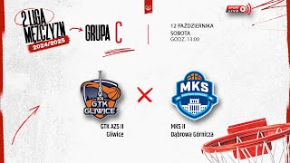 GTK AZS II Gliwice - MKS II Dąbrowa Górnicza (2 LM)