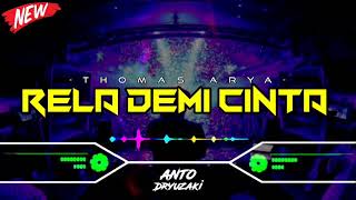 DJ RELA DEMI CINTA - THOMAS ARYA‼️ VIRAL TIKTOK || FUNKOT VERSION