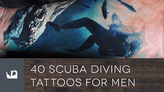 40 Scuba Diving Tattoos For Men