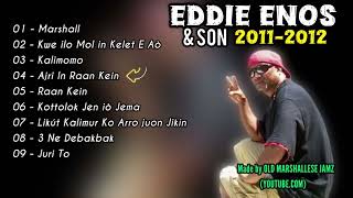 Eddie Enos \u0026 Son | Full Album | 2011-2012