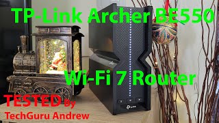 TP-Link Archer BE550 Tri-Band Wi-Fi 7 Router Review