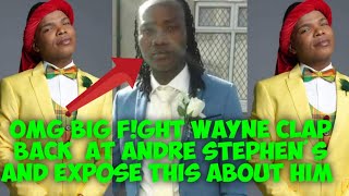 OMG Big F!GHT Wayne Exp0se This About Andre stephens Afta Andre Exp0se That Wayne Allegedly Have H!V