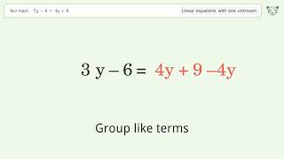 Linear equation with one unknown: Solve 7y-6=4y+9 step-by-step solution