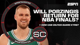 Will Porzingis return for NBA Finals? + How should Celtics guard Kyrie & Luka? |