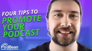 Promote Your Podcast - Four Effective Tips and Tools!