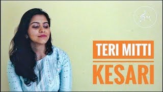 Teri Mitti - Tribute | Kesari | Akshay Kumar | B Praak | Arko ft. Parineeti Chopra | Manoj Muntashir