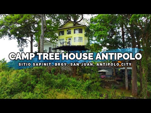 CAMP TREE HOUSE ANTIPOLO: Sitio Sapinit, Brgy. San Juan, Antipolo City ...