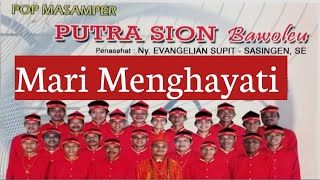 GM. PUTRA SION BAWOLEU : MARI MENGHAYATI