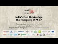 ThinkFest 2024: India's First Dictatorship: The Emergency 1975-77