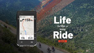 iGS630｜Life is like a long ride
