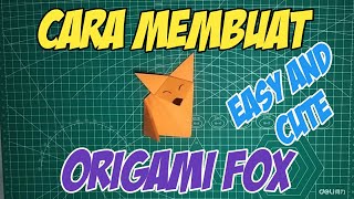 How to make origami fox || Tutorial Membuat Origami Fox || DIY Origami Fox