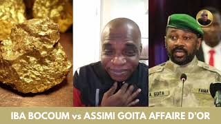 Iba Bocoum vs Assimi Goita affaire d’or !