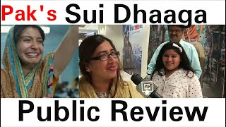 Pakistan's Sui Dhaaga | Public Review/Opinion | Anushka Sharma | Varun Dhawan | Anu Malik