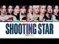 Kep1er 'Shooting Star' Lyrics (케플러 Shooting Star 가사) [Color Coded Han_Rom_Eng] | ShadowByYoongi