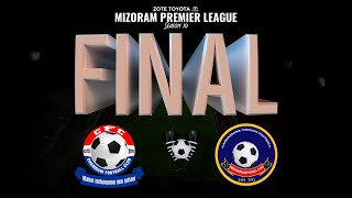 MPL 10 FINAL : CHANMARI FC vs MIZORAM POLICE FC  | LIVE